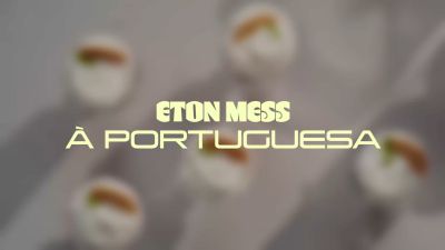 Eton Mess à Portuguesa